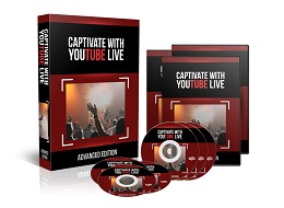 Captivate With YouTube Live – Advanced Edition